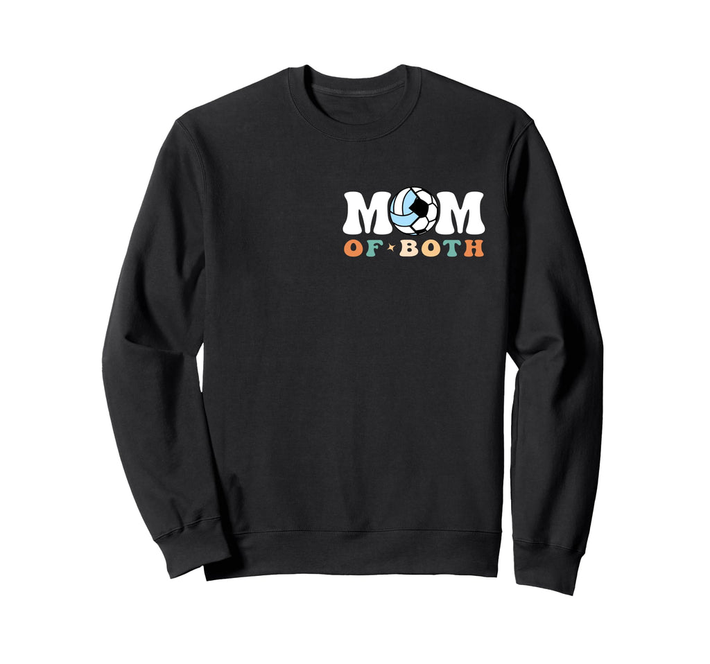 My Mom Both Era Soccer Volleyball 2 Sweatshirt - Streetwear Style Unisex - T-Shirt, Sweatshirt, Hoodie