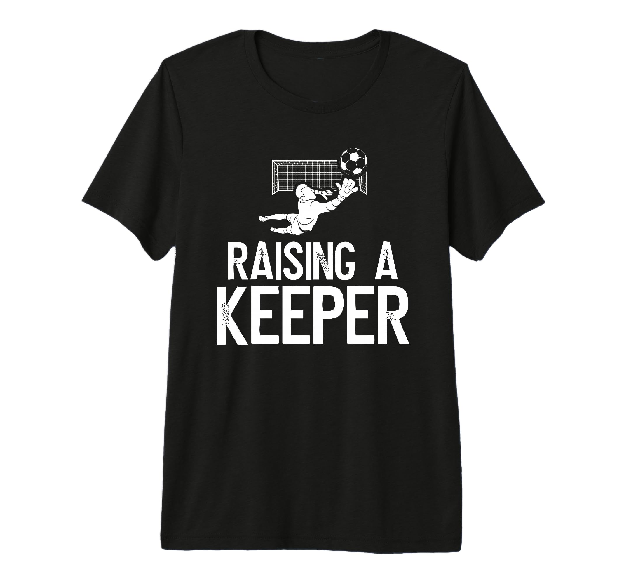 Mens Raising Soccer Keeper Dad T-Shirt - Minimalist Print for Adults - T-Shirt, Sweatshirt, Hoodie