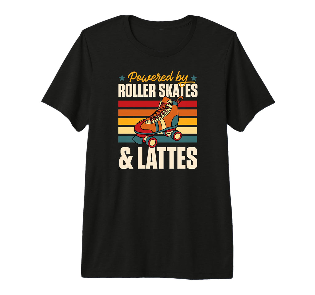 Powered Roller Skates And Lattes Tri Blend T-Shirt - Trendy Graphic Unisex - T-Shirt, Sweatshirt, Hoodie