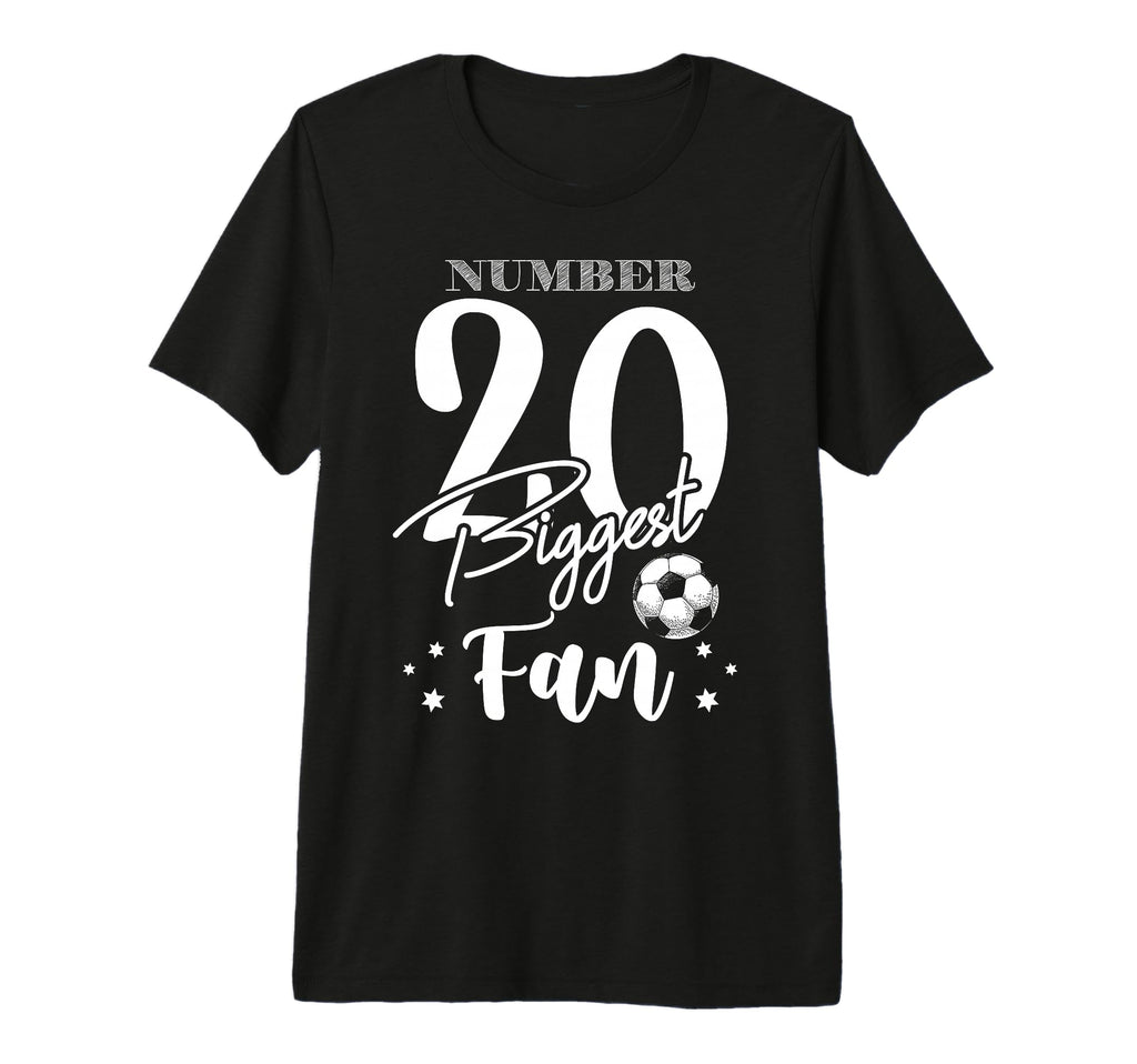Number 20 Biggest Fan Soccer T-Shirt - Casual Everyday Wear for Adults - T-Shirt, Sweatshirt, Hoodie