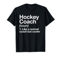 Hockey Coach Definition Sports Funny T-Shirt - Minimalist Print Unisex - T-Shirt, Sweatshirt, Hoodie