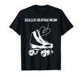 Roller Skating Mom Mother Disco Derby T-Shirt - Unique Graphic Unisex - T-Shirt, Sweatshirt, Hoodie