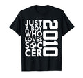 2010 Just Who Loves Soccer 16Th Birthday T-Shirt - Trendy Graphic Men Women - T-Shirt, Sweatshirt, Hoodie