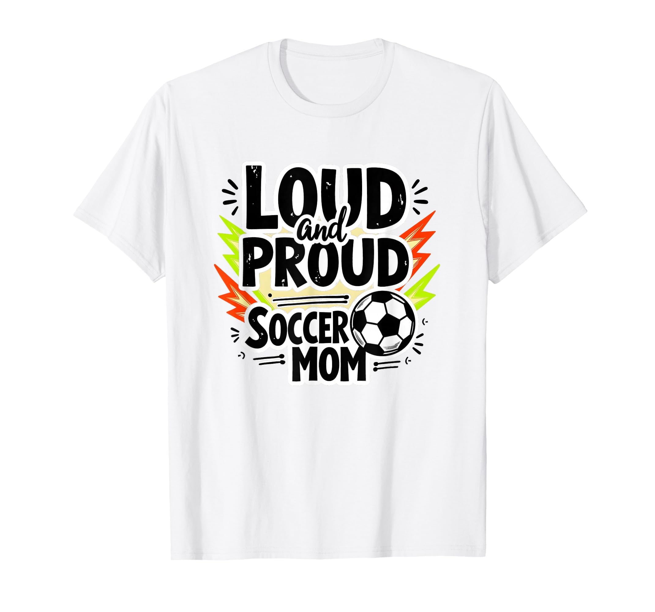 Loud And Proud Soccer Mom White Sweatshirt - Aesthetic Graphic for Adults - T-Shirt, Sweatshirt, Hoodie