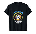 I Never Dreamed Id Grow Up To Be T-Shirt - Aesthetic Graphic Men Women - T-Shirt, Sweatshirt, Hoodie