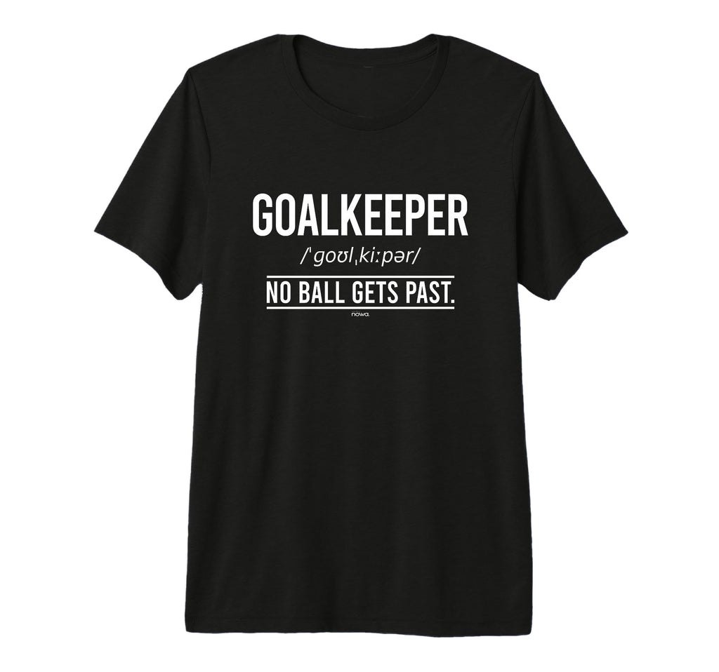 Football Goalkeeper No Ball Gets Past T-Shirt - Trendy Graphic Men Women - T-Shirt, Sweatshirt, Hoodie