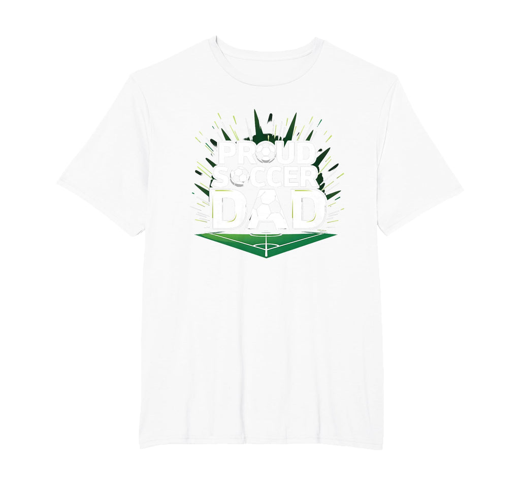 Proud Soccer Dad Cheering Sideline T-Shirt - Graphic Print Men Women - T-Shirt, Sweatshirt, Hoodie