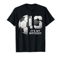 Birthday Tees 16 Soccer Its My 16Th T-Shirt - Trendy Graphic for Adults - T-Shirt, Sweatshirt, Hoodie