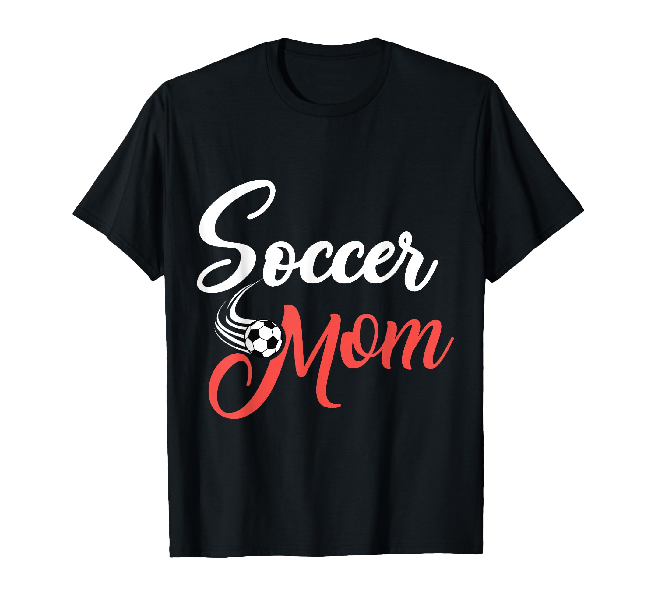 Soccer Mom Soccer Mama Mom Life Soccer T-Shirt - Unique Graphic Men Women - T-Shirt, Sweatshirt, Hoodie