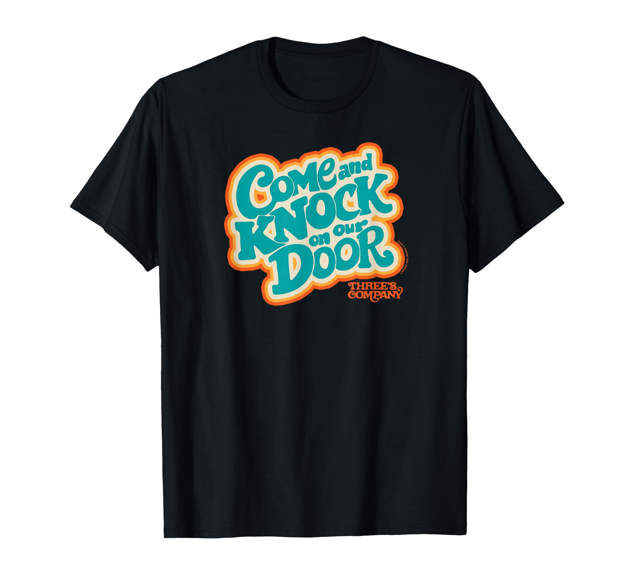 Threes Company Come And Knock Our T-Shirt - Minimalist Print for Adults - T-Shirt, Sweatshirt, Hoodie