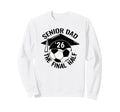 Soccer Senior Dad 2026 Final Half Sweatshirt - Aesthetic Graphic for Adults - T-Shirt, Sweatshirt, Hoodie