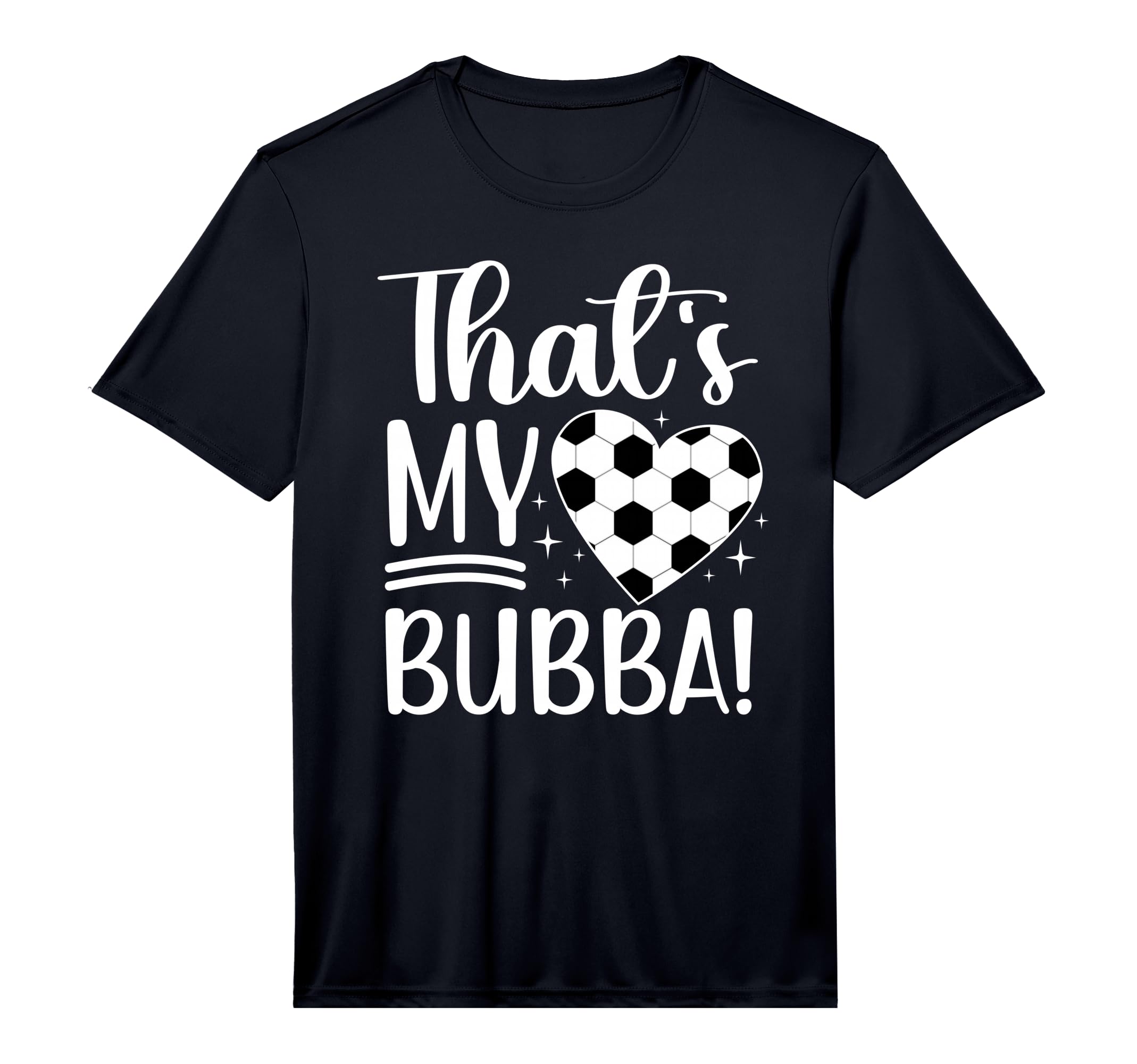 Thats My Bubba Soccer Sister Soccer T-Shirt - Aesthetic Graphic Men Women - T-Shirt, Sweatshirt, Hoodie