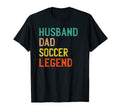 Mens Husband Dad Soccer Legend Fathers Day T-Shirt - Graphic Print Unisex - T-Shirt, Sweatshirt, Hoodie