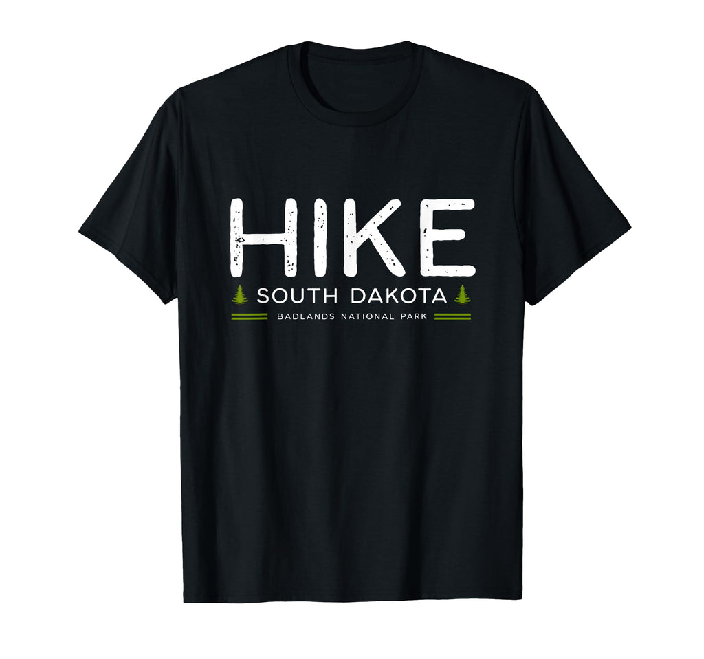 South Dakota Badlands National Park Hike T-Shirt - Streetwear Style Unisex - T-Shirt, Sweatshirt, Hoodie