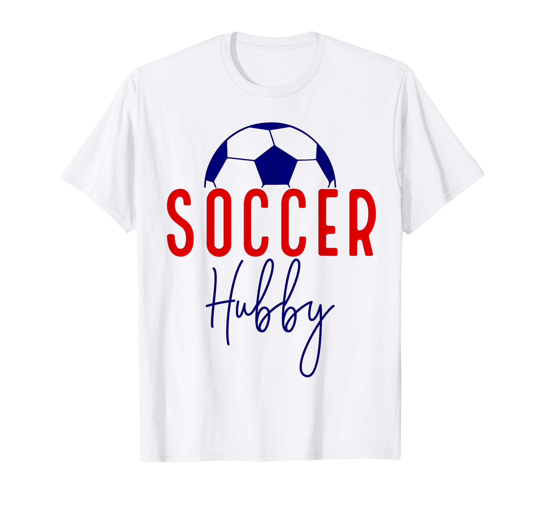 Soccer Hunny Soccer Ball Husband Soccer T-Shirt - Graphic Print Unisex - T-Shirt, Sweatshirt, Hoodie