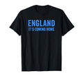It S Coming Home England Football Fan T-Shirt - Novelty Apparel for Adults - T-Shirt, Sweatshirt, Hoodie
