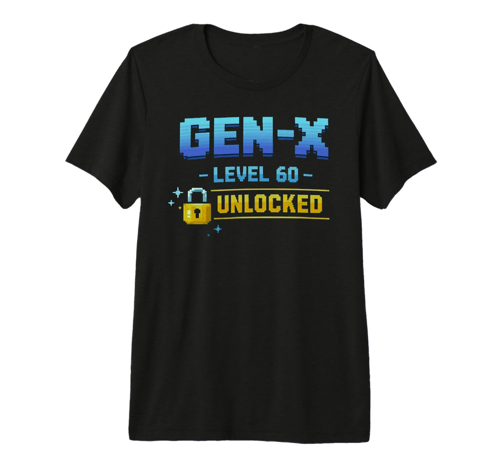 Gen X Level 60 Unlocked Gamer Birthday T-Shirt - Trendy Graphic for Adults - T-Shirt, Sweatshirt, Hoodie