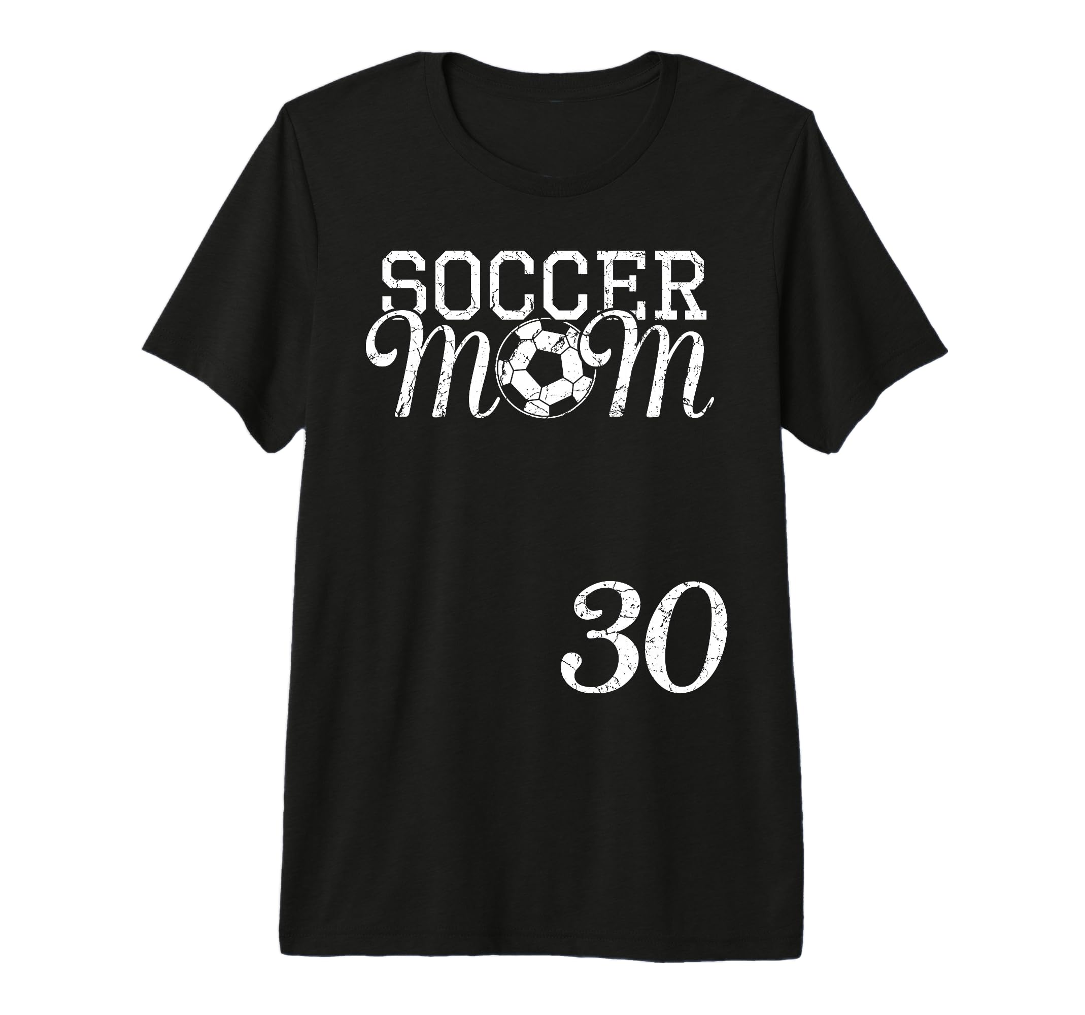 Soccer Mom Jersey Number 30 Favorite T-Shirt - Streetwear Style Men Women - T-Shirt, Sweatshirt, Hoodie