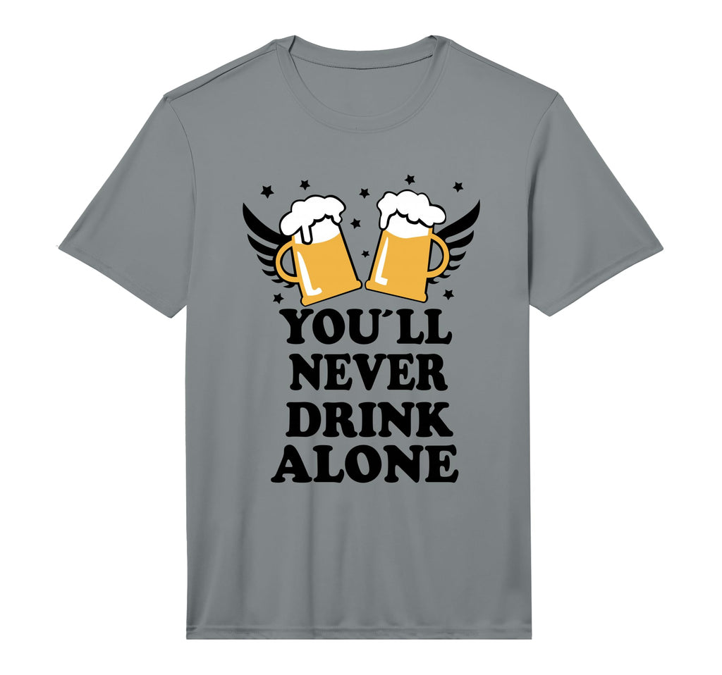 Mens You Will Never Drink Alone Beer T-Shirt - Unique Graphic Men Women - T-Shirt, Sweatshirt, Hoodie