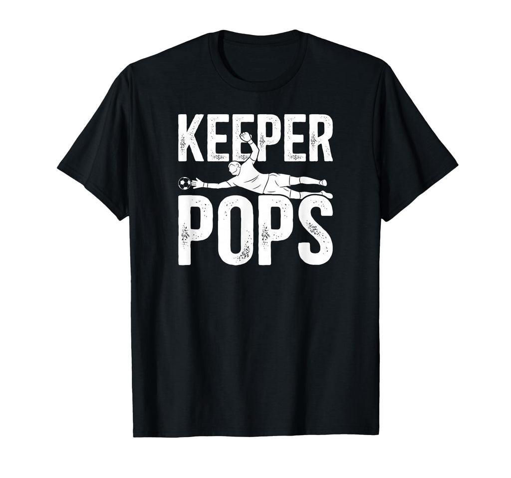 Soccer Keeper Pops Soccer Goalie T-Shirt - Streetwear Style for Adults - T-Shirt, Sweatshirt, Hoodie