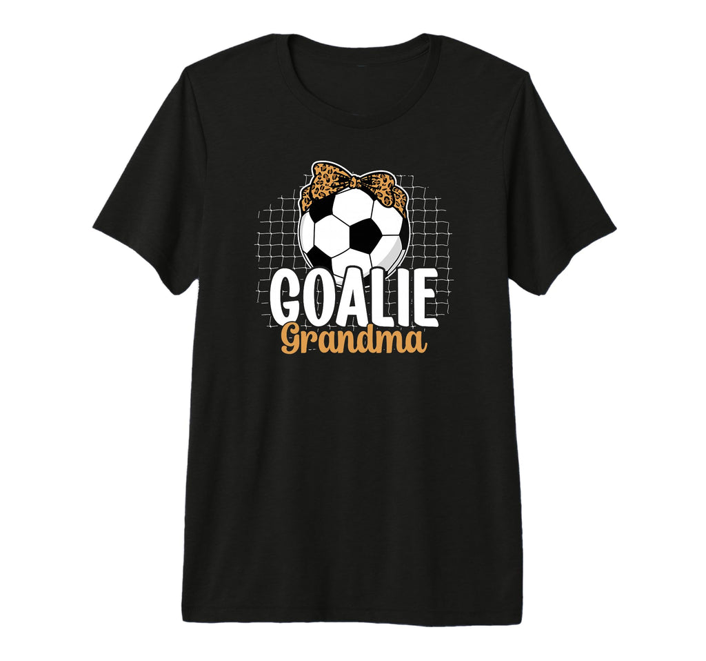 Soccer Goalie Grandma Soccer T-Shirt - Casual Everyday Wear for Adults - T-Shirt, Sweatshirt, Hoodie