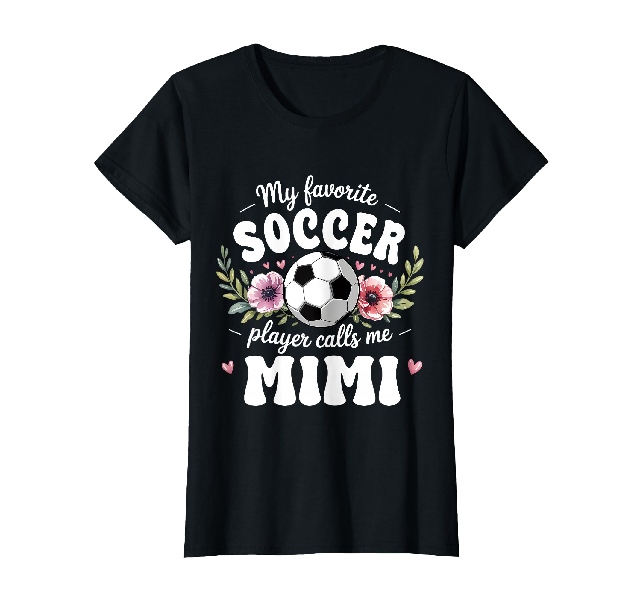 Womens My Favorite Soccer Player Calls T-Shirt - Graphic Print for Adults - T-Shirt, Sweatshirt, Hoodie
