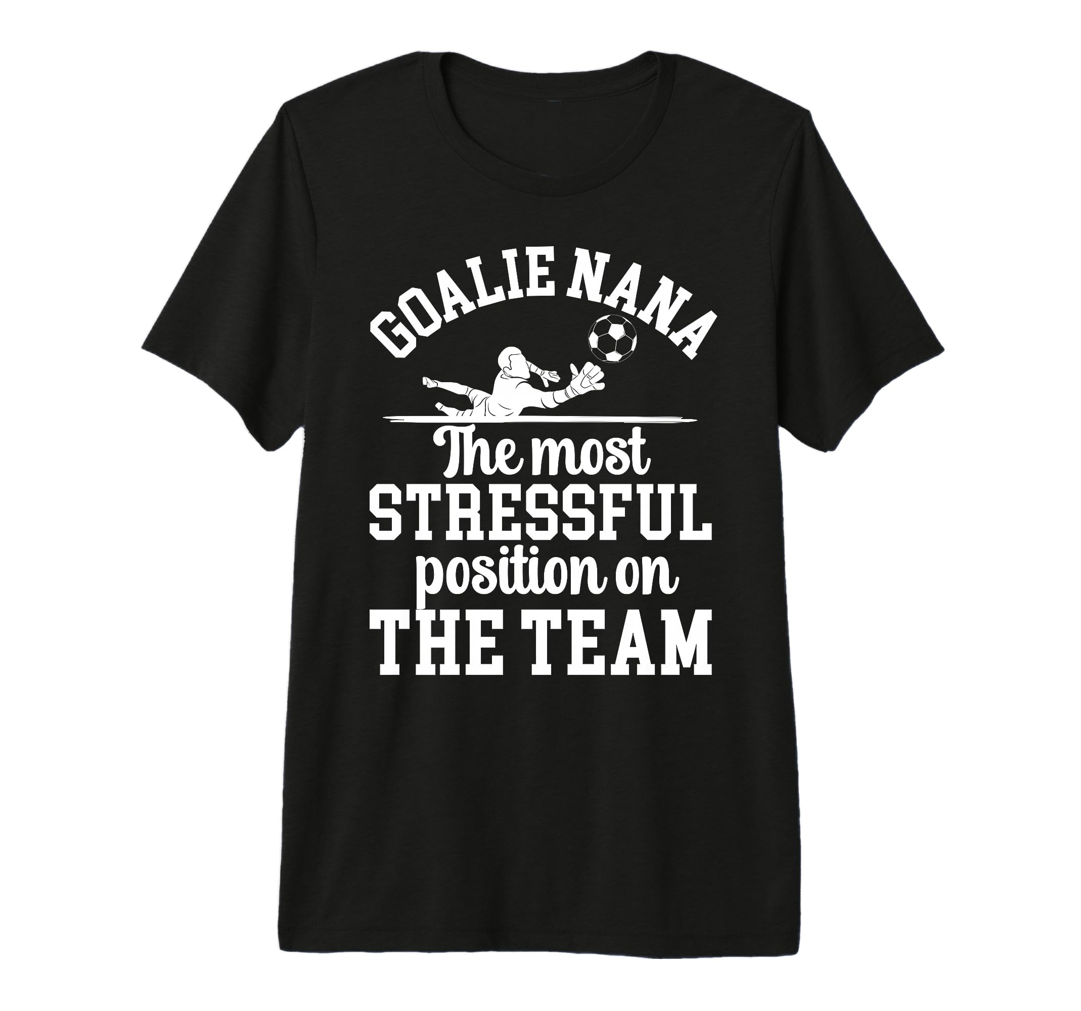 Funny Soccer Goalie Nana Soccer Keeper T-Shirt - Aesthetic Graphic Unisex - T-Shirt, Sweatshirt, Hoodie