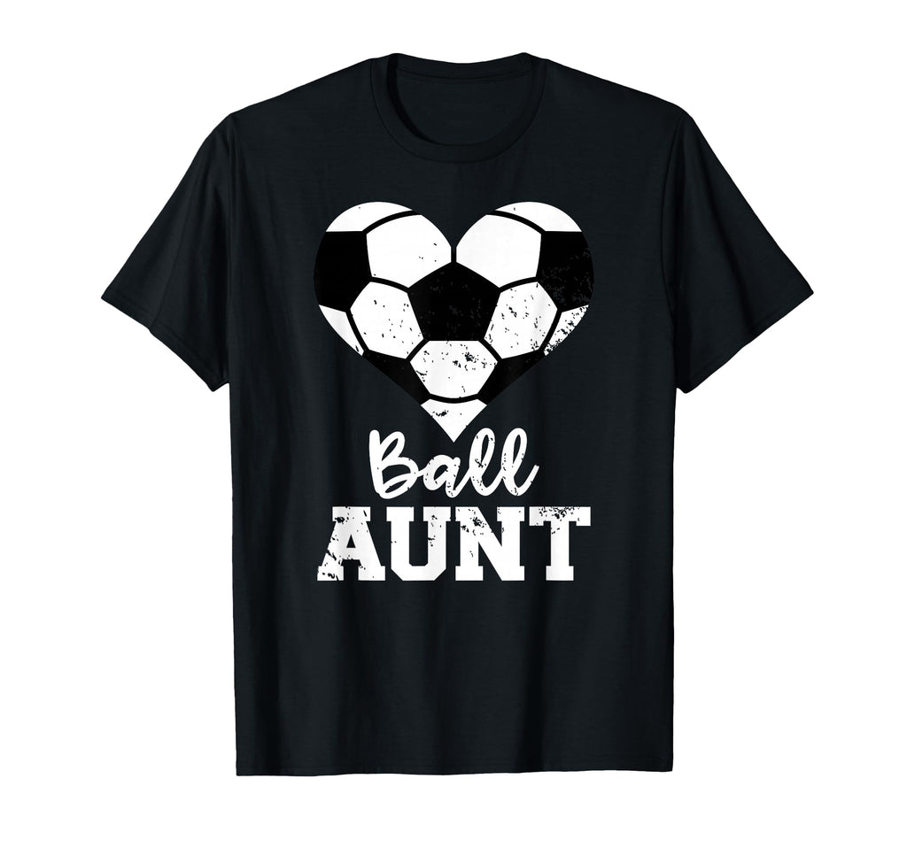 Ball Aunt Heart Funny Soccer Aunt T-Shirt - Fun Novelty Design for Adults - T-Shirt, Sweatshirt, Hoodie