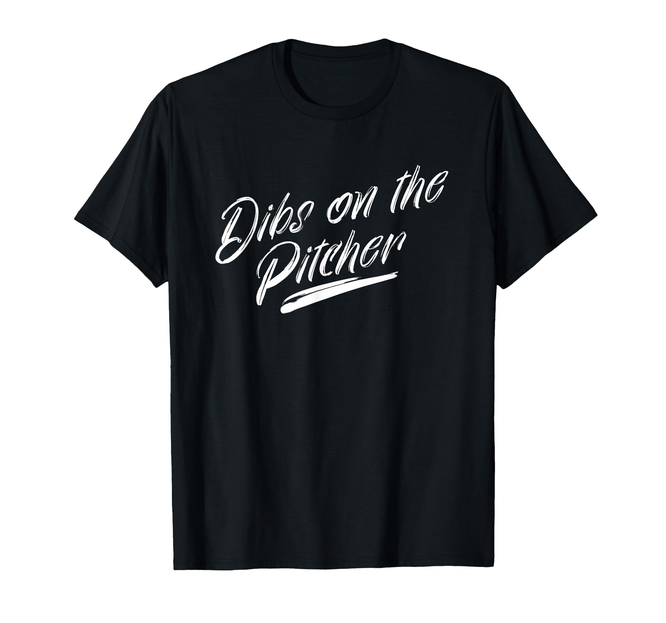 Mom Dibs Pitcher Baseball Coach Sports T-Shirt - Novelty Apparel for Adults - T-Shirt, Sweatshirt, Hoodie