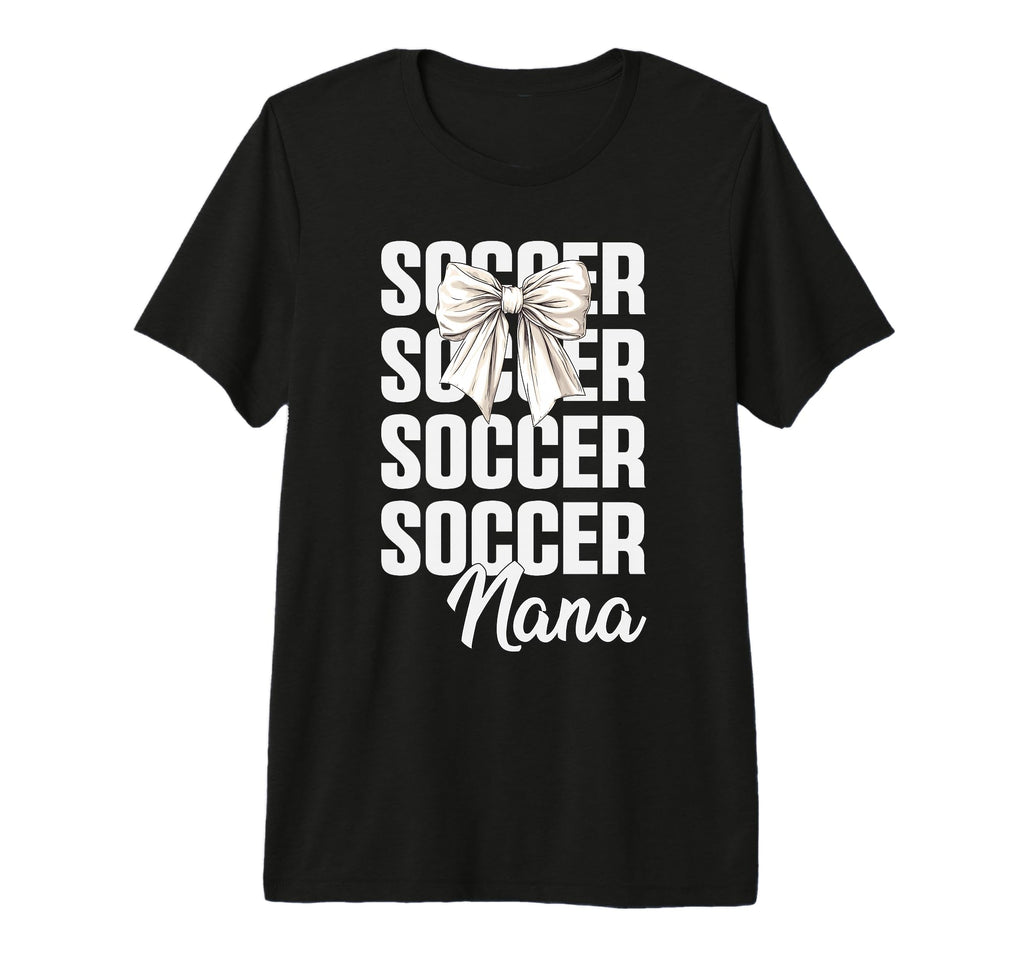 Soccer Nana Soccer Player Stylish Sports T-Shirt - Graphic Print Unisex - T-Shirt, Sweatshirt, Hoodie
