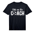 Mens Dibs Coach Soccer Coach Wife T-Shirt - Aesthetic Graphic Unisex - T-Shirt, Sweatshirt, Hoodie