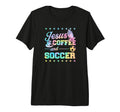 Jesus Coffee And Soccer Tri Blend T-Shirt - Custom Art Print for Adults - T-Shirt, Sweatshirt, Hoodie