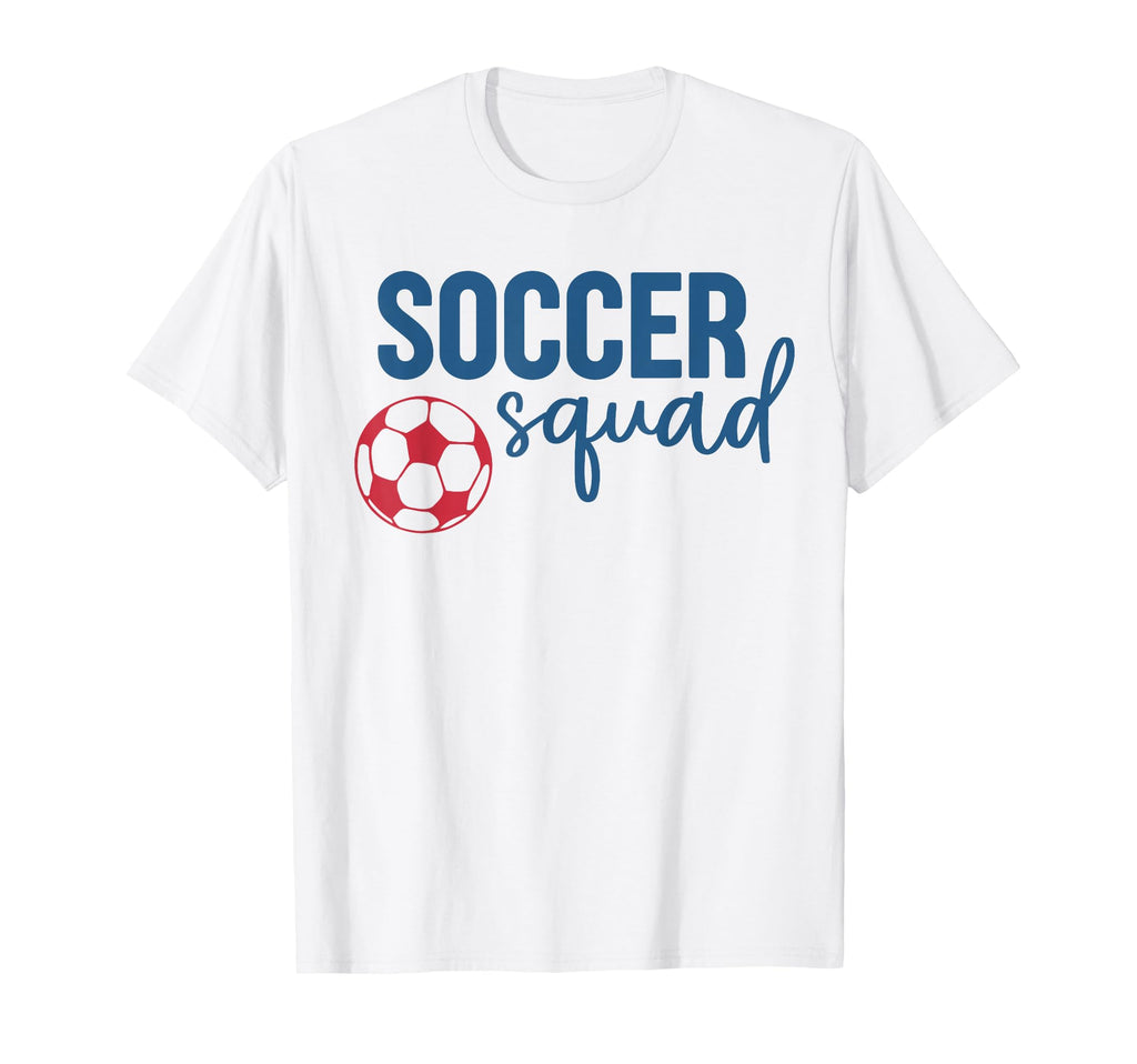 Soccer Squad Fan Training Soccer T-Shirt - Casual Everyday Wear Men Women - T-Shirt, Sweatshirt, Hoodie