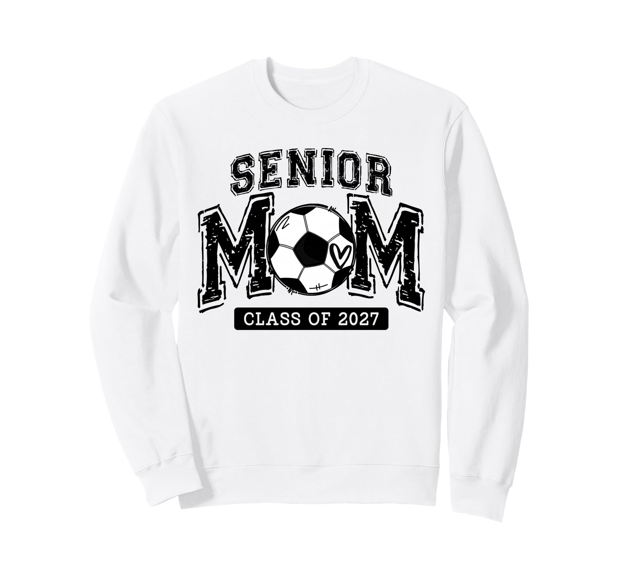Senior Soccer Mom Class 2027 Sweatshirt - Novelty Apparel for Adults - T-Shirt, Sweatshirt, Hoodie