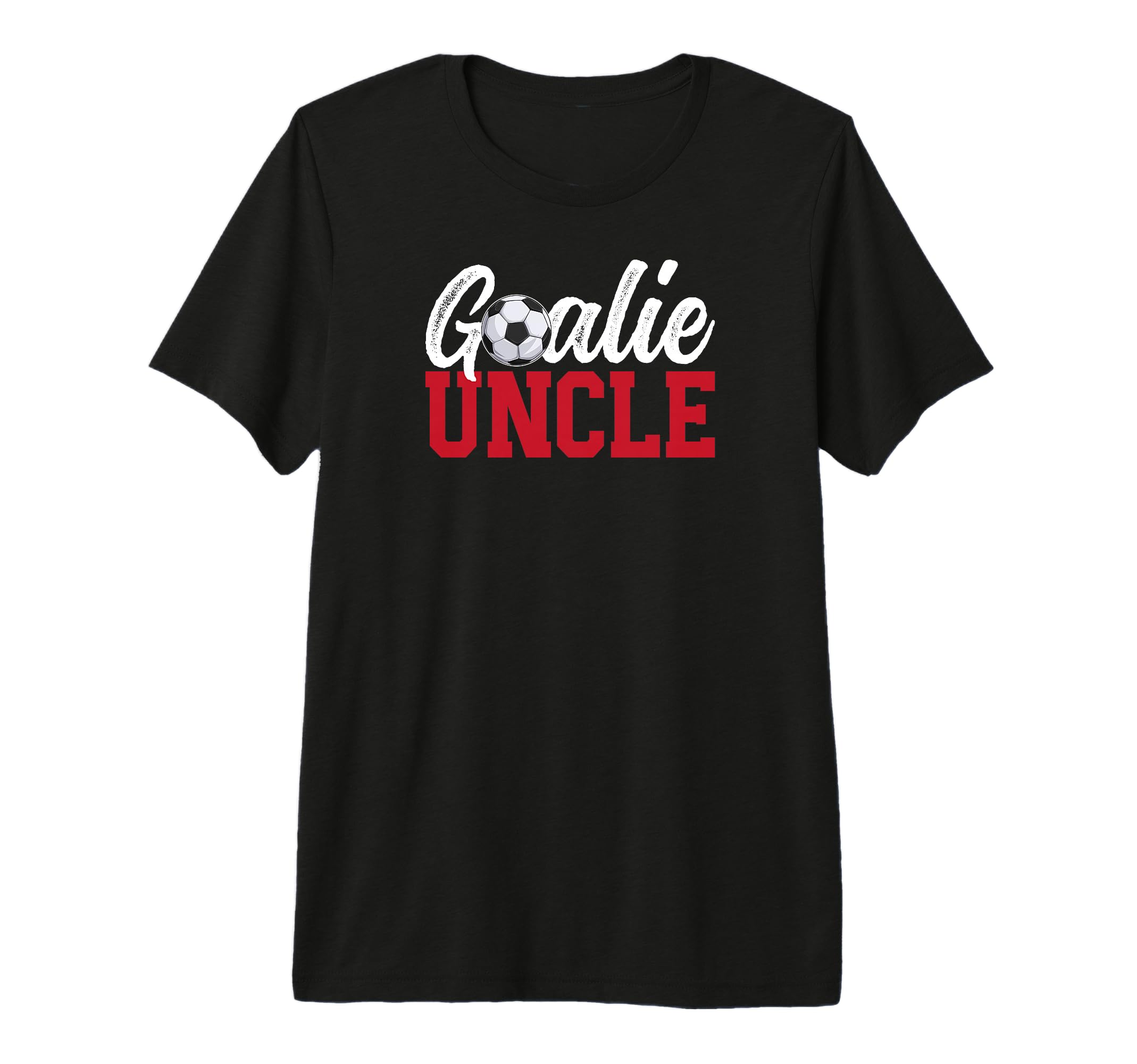 Mens Soccer Goalie Uncle Soccer T-Shirt - Custom Art Print Unisex - T-Shirt, Sweatshirt, Hoodie