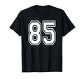 Number 85 Numbered Uniform Sports T-Shirt - Streetwear Style Men Women - T-Shirt, Sweatshirt, Hoodie