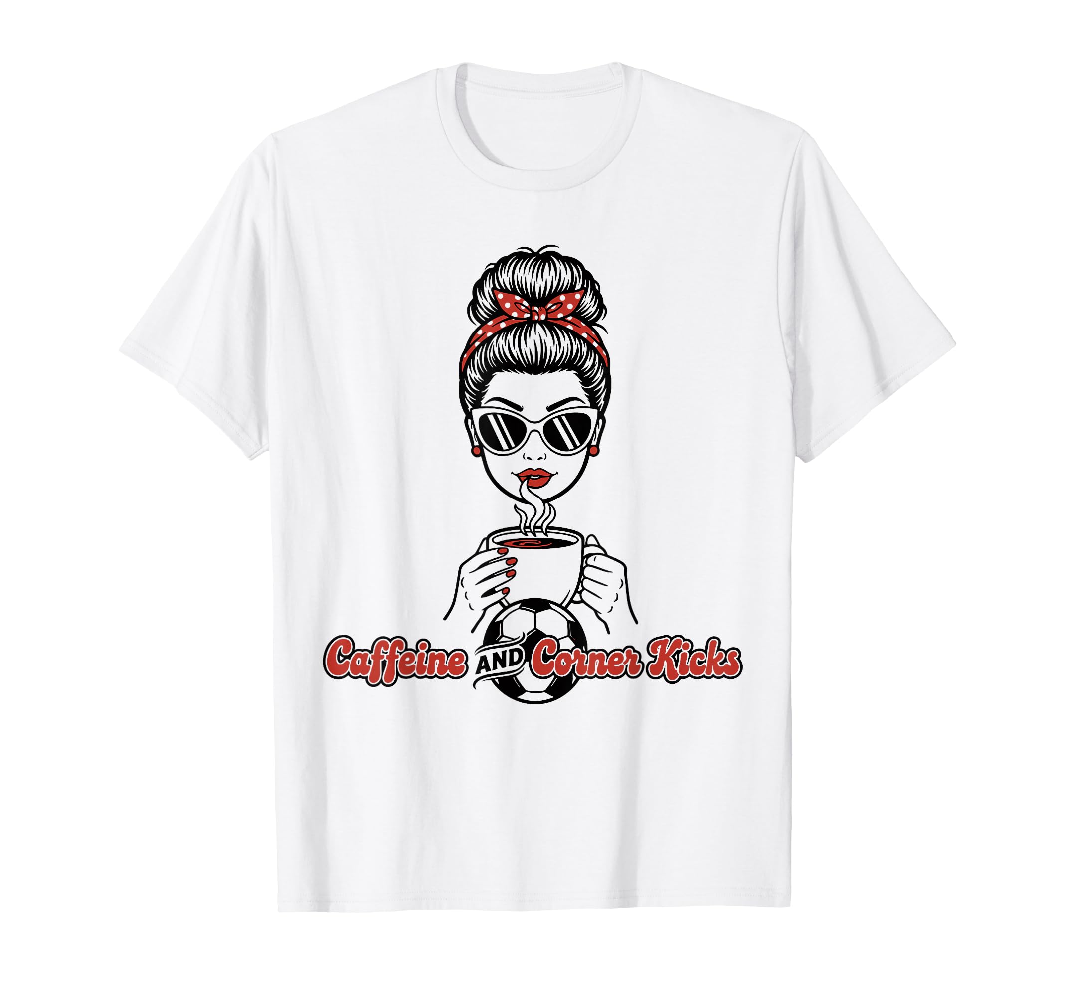 Caffeine And Corner Kicks Womens Soccer T-Shirt - Trendy Graphic for Adults - T-Shirt, Sweatshirt, Hoodie
