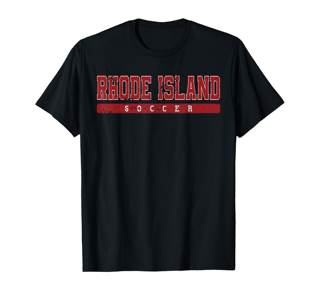 Rhode Island Soccer Tees Tanks T-Shirt - Casual Everyday Wear for Adults - T-Shirt, Sweatshirt, Hoodie