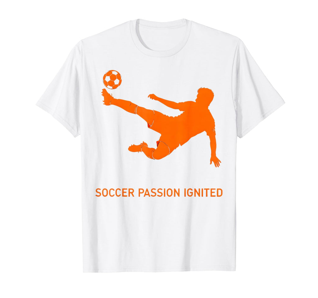 Soccer Passion Ignited T-Shirt - Graphic Print Men Women - T-Shirt, Sweatshirt, Hoodie