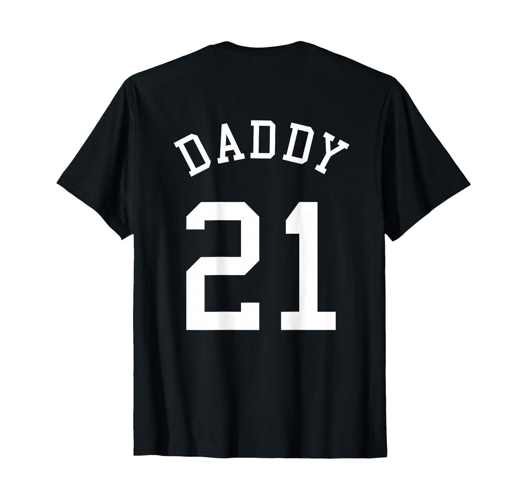 Daddy Uniform No 21 Football Dad T-Shirt - Streetwear Style for Adults - T-Shirt, Sweatshirt, Hoodie