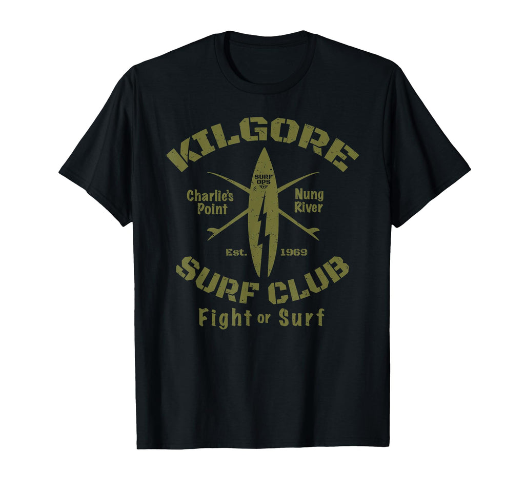 Surf Ops Kilgore Surf Club Surf Or Fight T-Shirt - Custom Art Print Unisex - T-Shirt, Sweatshirt, Hoodie