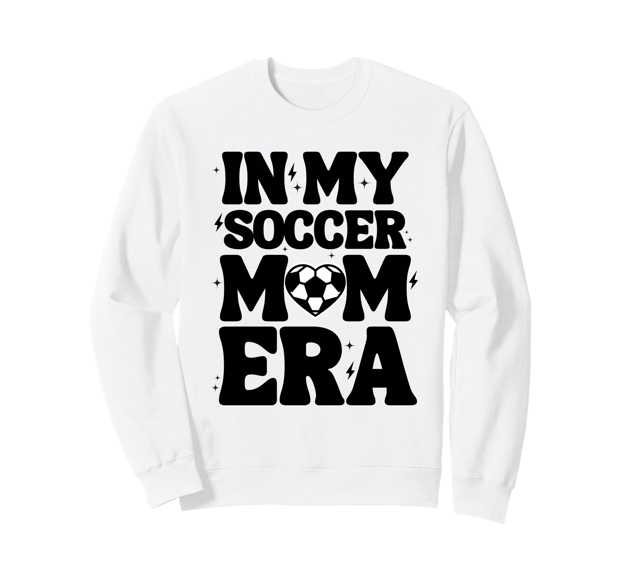 My Soccer Mom Era Soccer Mama Sweatshirt - Unique Graphic Men Women - T-Shirt, Sweatshirt, Hoodie