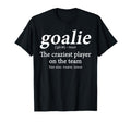 Goalie Gear Goalkeeper Definition T-Shirt - Custom Art Print for Adults - T-Shirt, Sweatshirt, Hoodie