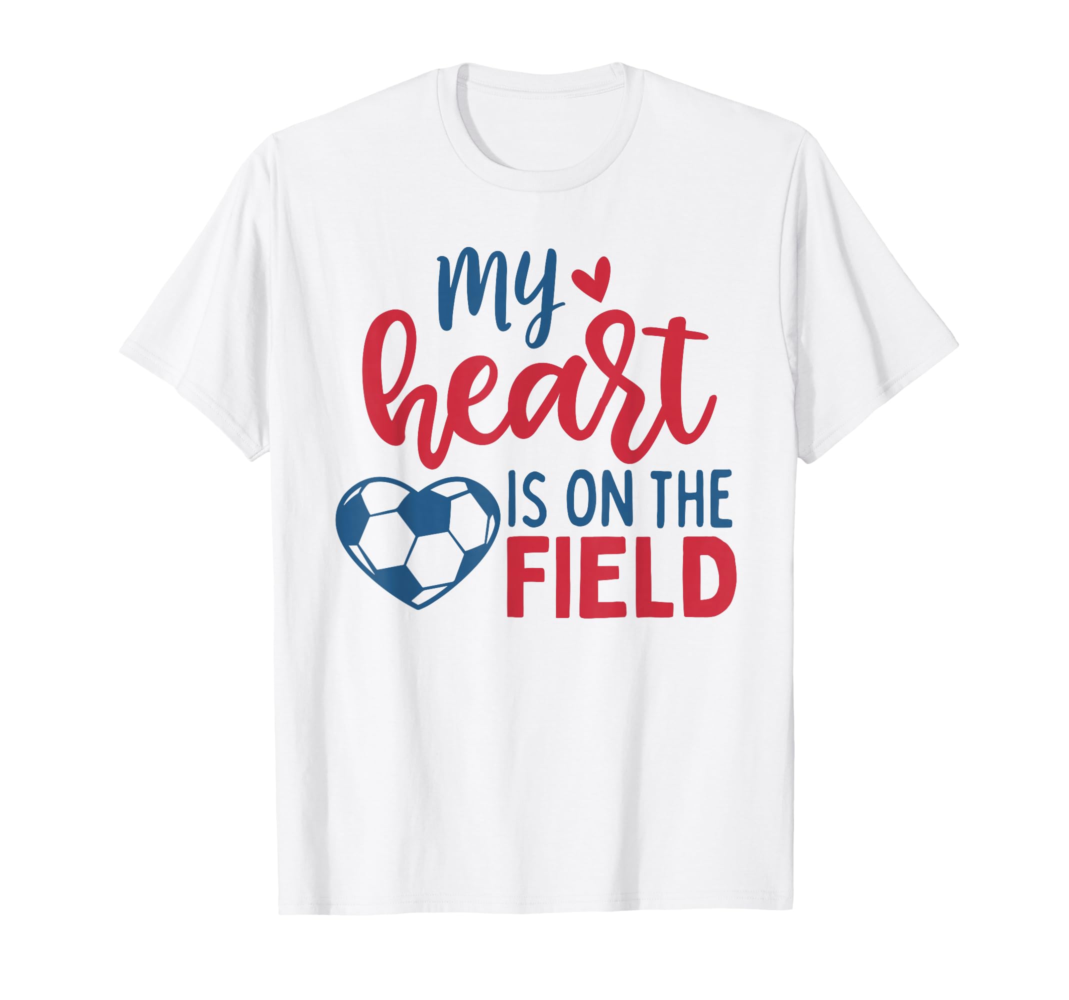 My Heart Is Field Soccer Mom Soccer T-Shirt - Minimalist Print Unisex - T-Shirt, Sweatshirt, Hoodie