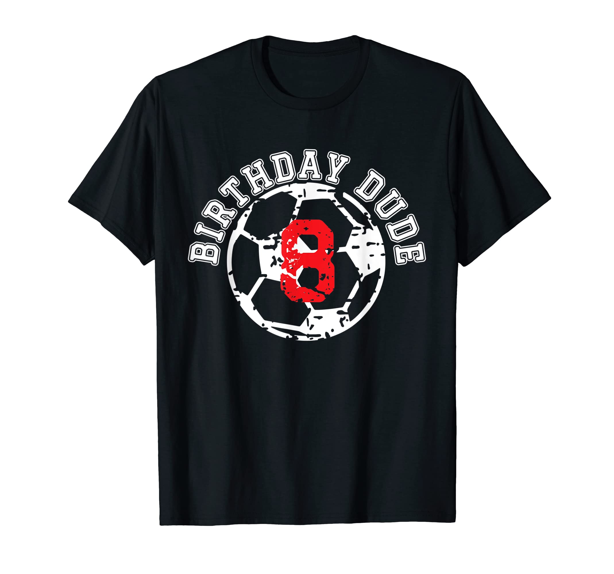 8 Year Old 8Th Birthday Dude Soccer T-Shirt - Aesthetic Graphic for Adults - T-Shirt, Sweatshirt, Hoodie