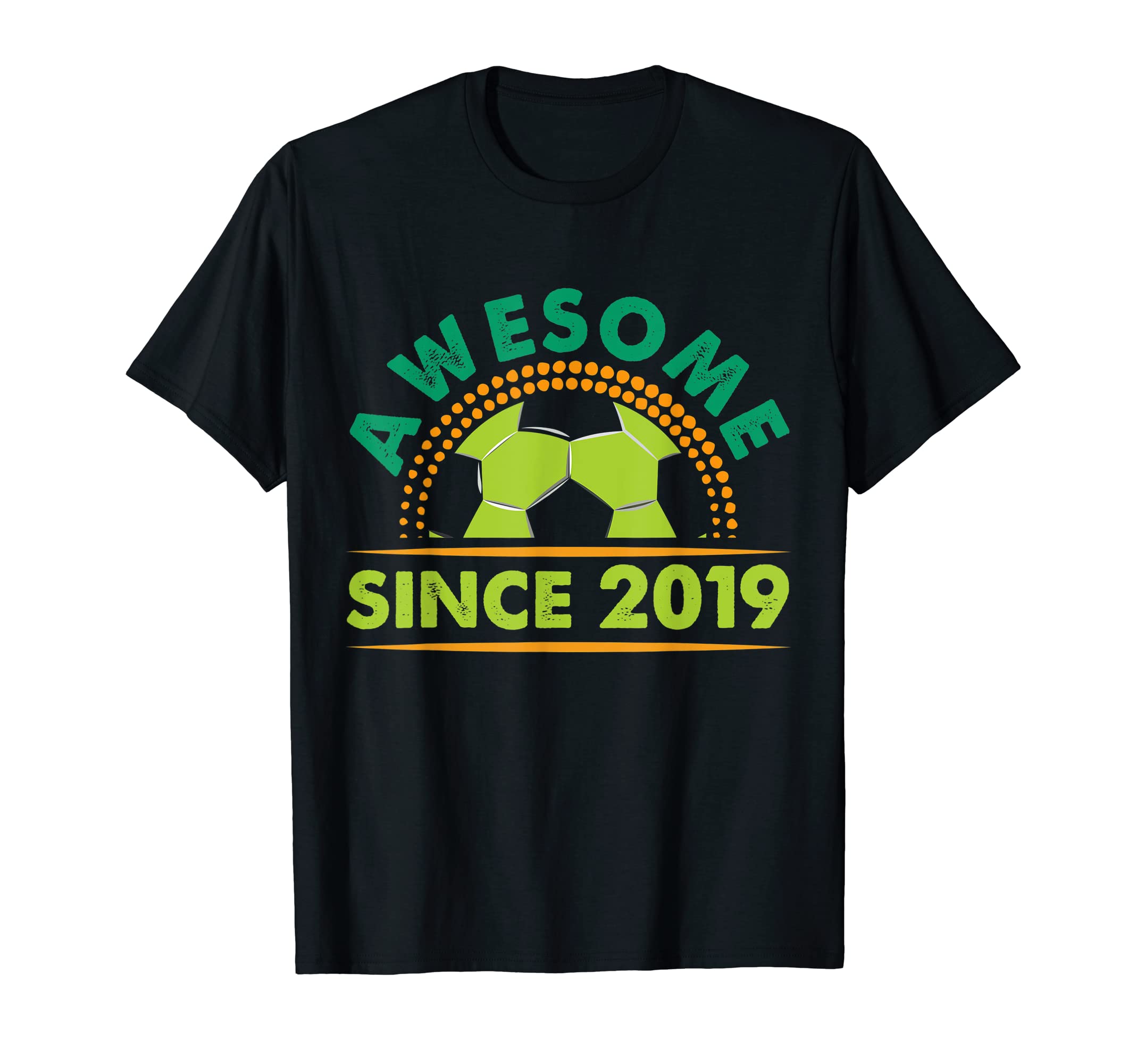 Awesome Since 2019 Funny Soccer T-Shirt - Unique Graphic for Adults - T-Shirt, Sweatshirt, Hoodie