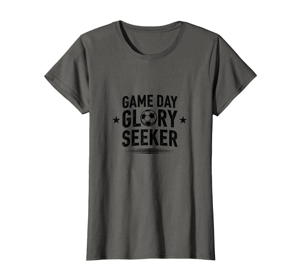 Game Day Glory Seeker Soccer Mom T-Shirt - Custom Art Print Men Women - T-Shirt, Sweatshirt, Hoodie