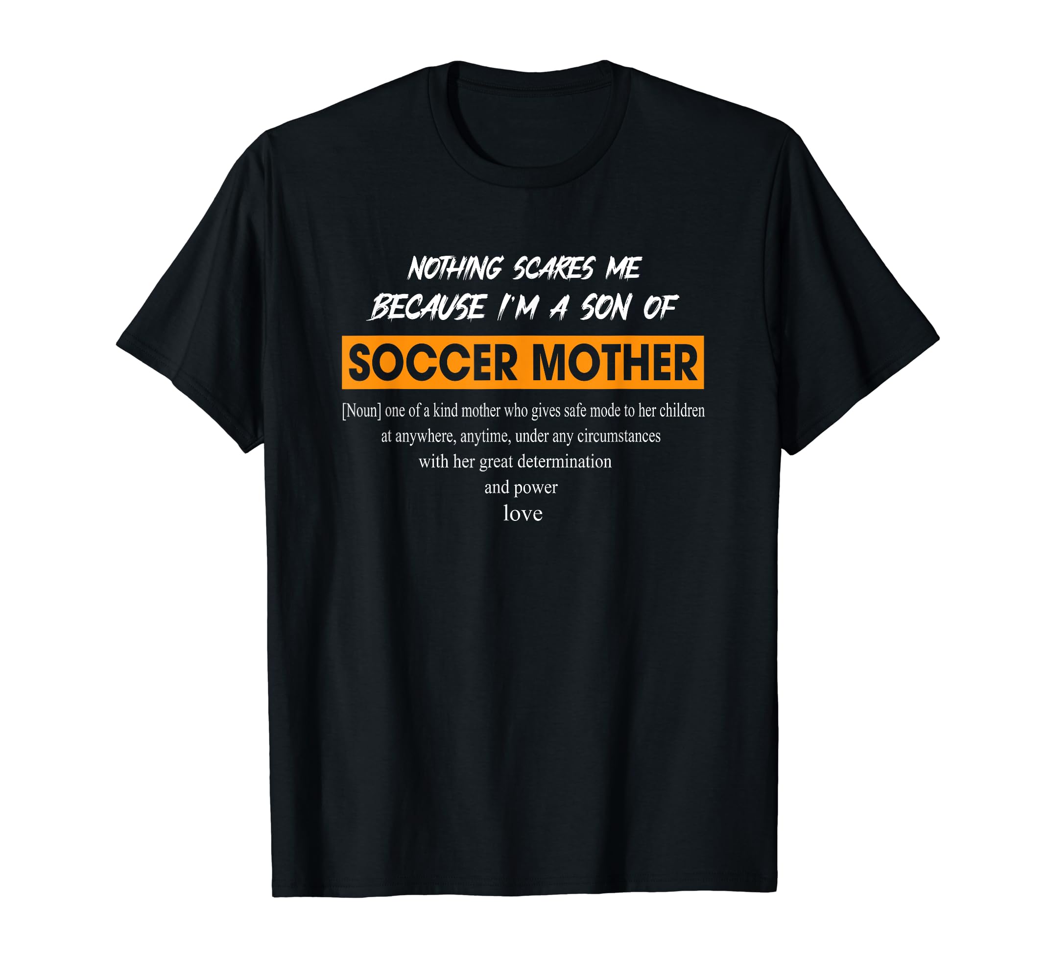 Funny Sayings Soccer Mother Family T-Shirt - Streetwear Style for Adults - T-Shirt, Sweatshirt, Hoodie