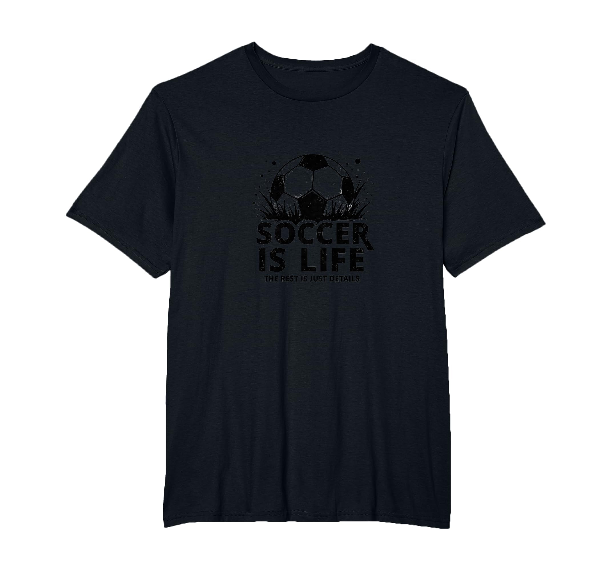 Soccer Coach Soccer Is Life Rest Is T-Shirt - Streetwear Style for Adults - T-Shirt, Sweatshirt, Hoodie