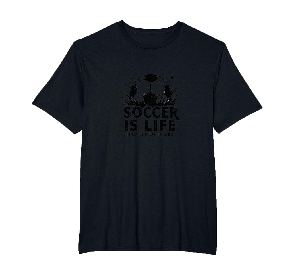 Soccer Coach Soccer Is Life Rest Is T-Shirt - Unique Graphic Men Women - T-Shirt, Sweatshirt, Hoodie